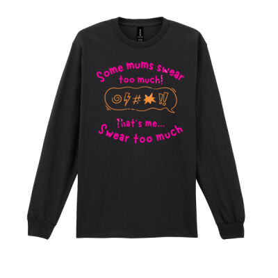 Some Mums swear too much...That's me Thumbnail