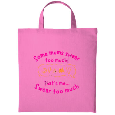 Some Mums swear too much...That's me Thumbnail