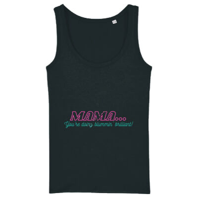 Mama...You're doing blummin' brilliant! Thumbnail